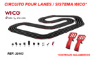 Ninco - CIRCUITO CUATRO CARRILES WICO*